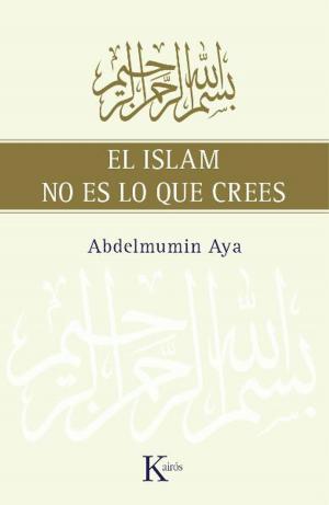 Cover of the book El islam no es lo que crees by Jiddu Krishnamurti