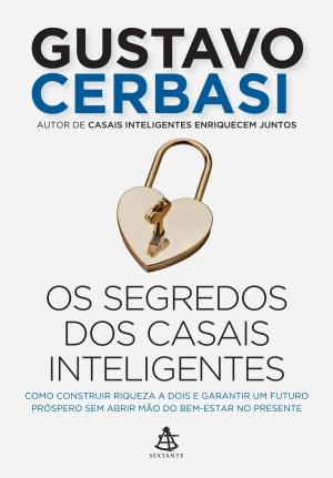Cover of the book Os segredos dos casais inteligentes by Marcos Costa