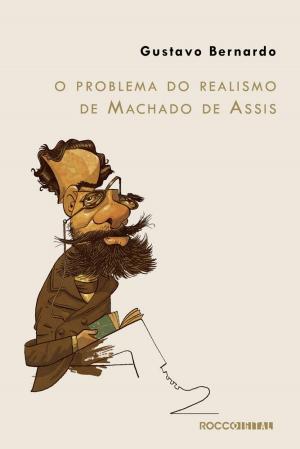 Cover of the book O problema do realismo de Machado de Assis by Nilton Bonder