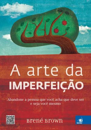 Cover of the book A arte da imperfeição by Cecelia Ahern