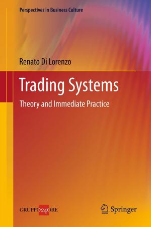 Cover of the book Trading Systems by D.R. Martin, L. Olivetti, A. Luca, M. Kirchin, A. Massmann, R. Seidel, L. Romanini, P. Fries, P. Caccia, M.P. Bondioni, K. Altmeyer, M. Harisinghani, R.V. D'Souza, D. Sahani