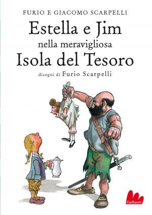 Cover of the book Estella e Jim nella meravigliosa Isola del Tesoro by Andrea Rauch, Robert Louis Stevenson
