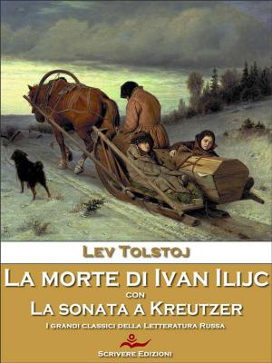 Cover of the book La morte di Ivan Ilijc by Grazia Deledda