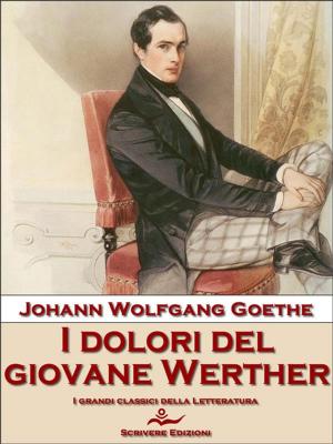 Cover of the book I dolori del giovane Werther by Émile Zola