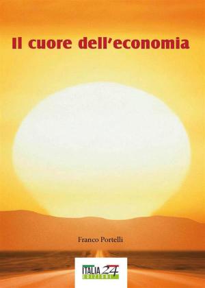 Book cover of Il cuore dell’economia