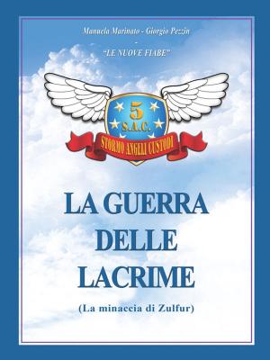 Cover of the book La guerra delle lacrime by Ray Jaxome