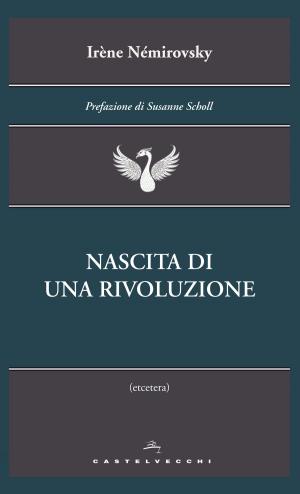 Cover of the book Nascita di una rivoluzione by Simone Weil