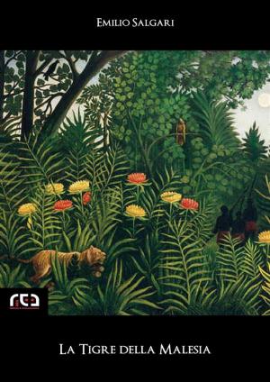 Cover of the book La tigre della Malesia by Italo Svevo