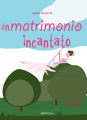 Cover of the book Un matrimonio incantato by Claire Ashgrove