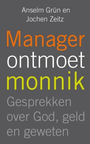 Cover of the book Manager ontmoet monnik by Gerda van Wageningen