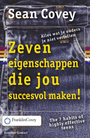 Cover of the book De zeven eigenschappen die jou succesvol maken by Hylke Speerstra