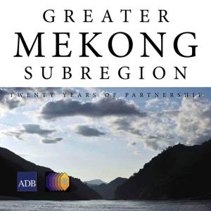 Cover of the book Greater Mekong Subregion by Asian Development Bank