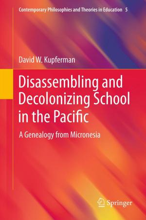 Cover of the book Disassembling and Decolonizing School in the Pacific by Thomas B Ellis