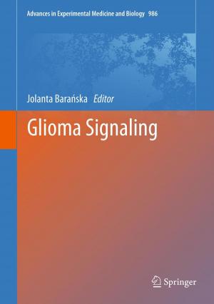 Cover of the book Glioma Signaling by John Brennan, Allan Cochrane, Yann Lebeau, Ruth Williams