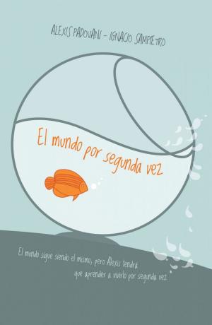 Cover of the book El mundo por segunda vez by Canela