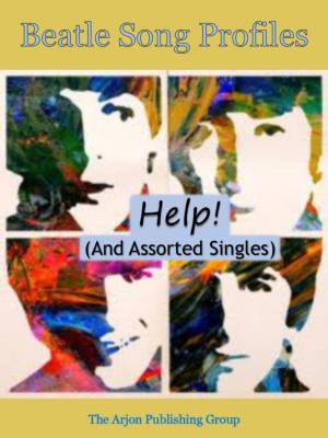 Cover of Beatle Song Profiles: Help! (and assorted singles)