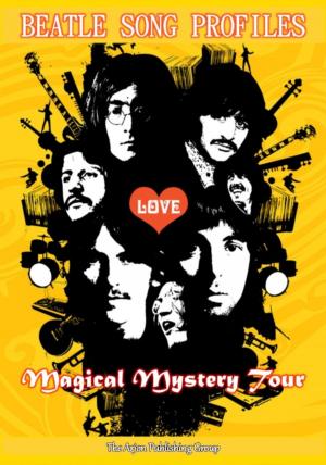 Cover of the book Beatle Song Profiles: Magical Mystery Tour (and assorted singles) by Joel Benjamin