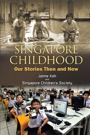 Cover of the book Singapore Childhood by Eric L Jones