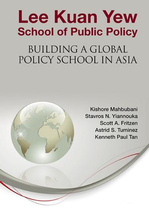 Book cover of Lee Kuan Yew School of Public Policy