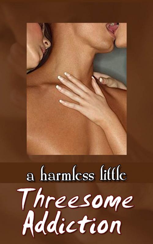 Cover of the book A Harmless Little Threesome Addiction by Nikki Red, Nikki Red