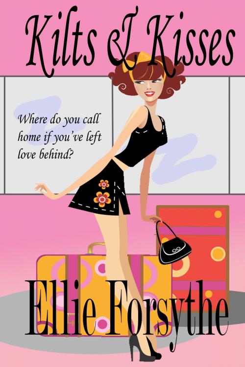 Cover of the book Kilts & Kisses by Ellie Forsythe, Black Shire Publishing