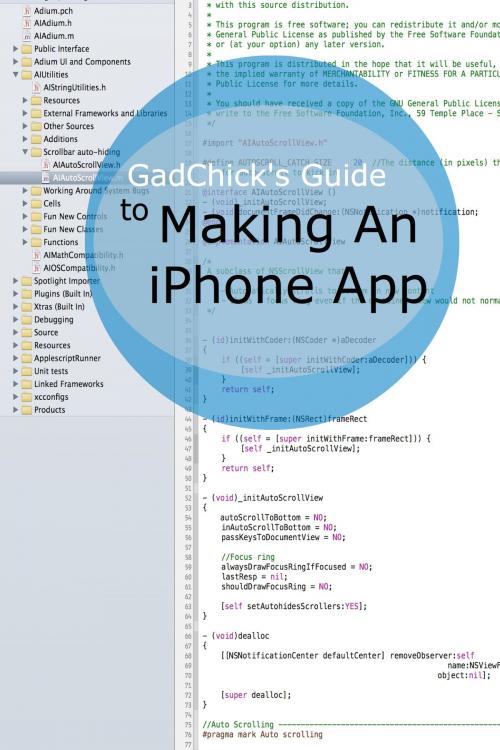 Cover of the book GadChick's Guide to Making An iPhone App by GadChick, GadChick Books