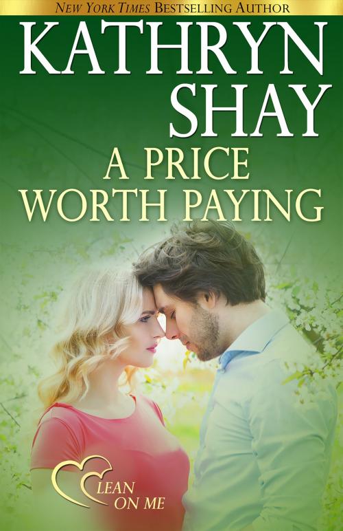 Cover of the book A Price Worth Paying by Kathryn Shay, Kathryn Shay