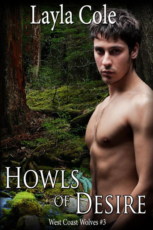 Cover of the book Howls of Desire by Layla Cole, Layla Cole