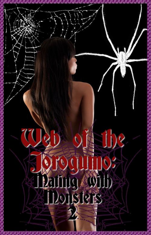 Cover of the book Web of the Jorogumo by Mark Desires, Mark Desires Erotica