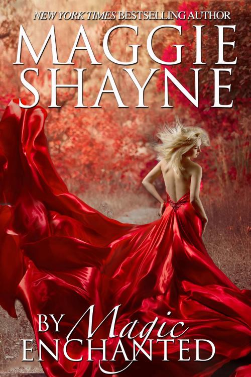 Cover of the book By Magic Enchanted by Maggie Shayne, Maggie Shayne