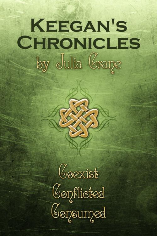 Cover of the book Keegan's Chronicles by Julia Crane, Valknut Press