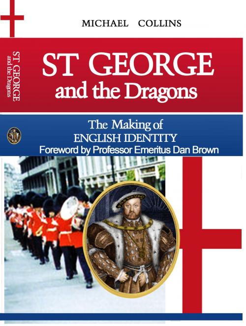 Cover of the book St George and the Dragons by Michael Collins, KOBO