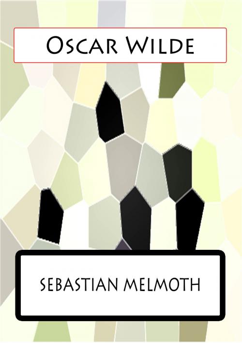 Cover of the book Sebastian Melmoth by Oscar Wilde, Zhingoora Books