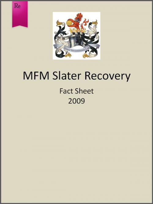 Cover of the book MFM Slater Recovery Fund Fact Sheet 2009 by Slater Investments, Slater Investments