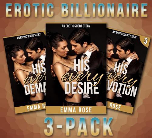 Cover of the book Erotic Billionaire 3-Pack by Emma Rose, Emma Rose