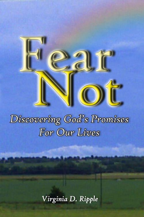 Cover of the book Fear Not by Virginia Ripple, Virginia Ripple