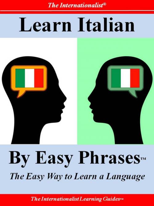 Cover of the book Learn Italian By Easy Phrases by Sharri Whiting, The Internationalist