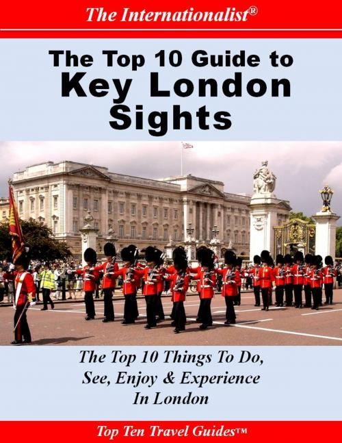 Cover of the book Top 10 Guide to Key London Sights by Swetha Ramachandran, The Internationalist