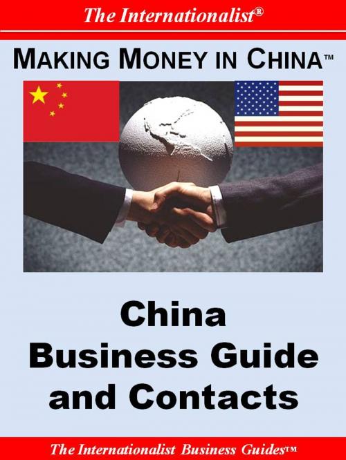 Cover of the book Making Money in China: China Business Guide and Contacts by Patrick W. Nee, The Internationalist
