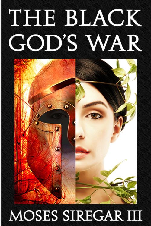 Cover of the book The Black God's War: A Novella Introducing a new Epic Fantasy by Moses Siregar III, Cup of Gold