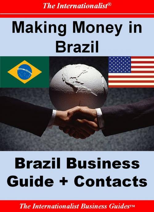 Cover of the book Making Money in Brazil: Brazil Business Guide and Contacts by Patrick W. Nee, The Internationalist