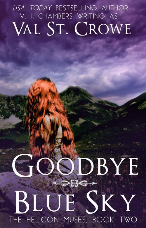 Cover of the book Goodbye Blue Sky by Val St. Crowe, Punk Rawk Books