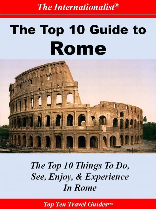 Cover of the book Top 10 Guide To Rome by Sharri Whiting, The Internationalist