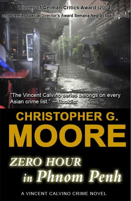 Cover of the book Zero Hour in Phnom Penh by Christopher G. Moore, Heaven Lake Press