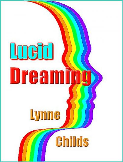 Cover of the book Lucid Dreaming by Lynne Childs, Bookopedia