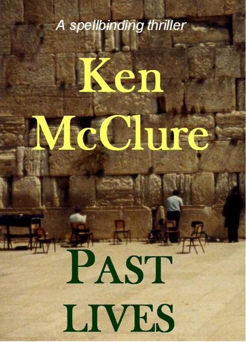Cover of the book Past Lives by Ken McClure, Saltoun