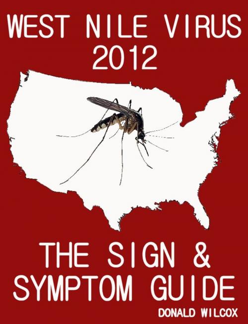 Cover of the book West Nile Virus 2012 by Donald Wilcox, Ellipsis Books