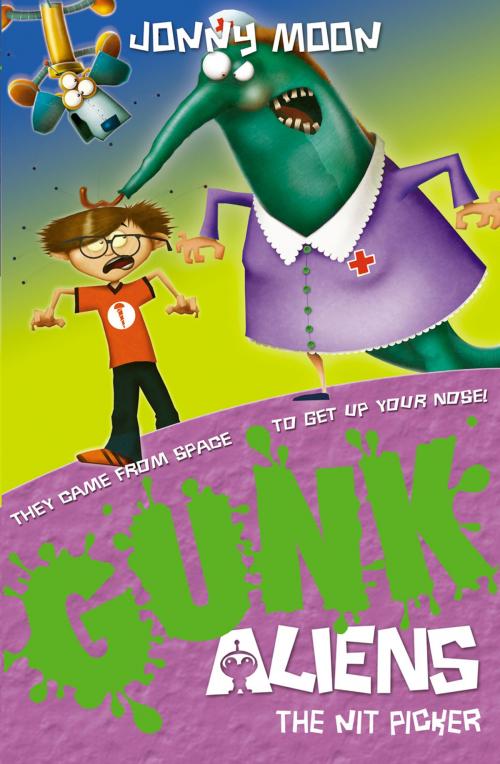 Cover of the book The Nit Picker (GUNK Aliens, Book 6) by Jonny Moon, HarperCollins Publishers