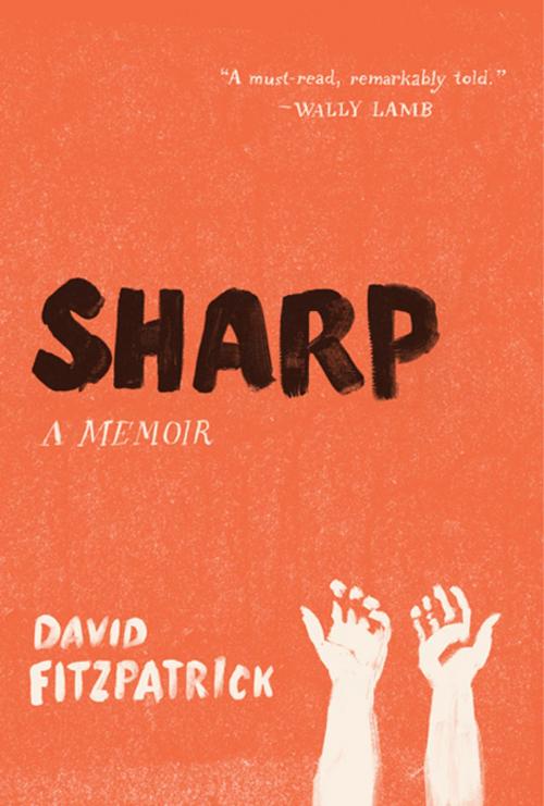 Cover of the book Sharp by David Fitzpatrick, William Morrow