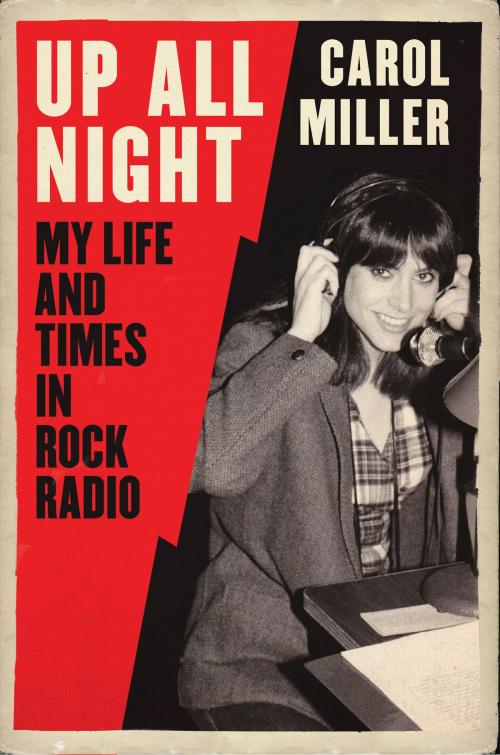 Cover of the book Up All Night by Carol Miller, Ecco